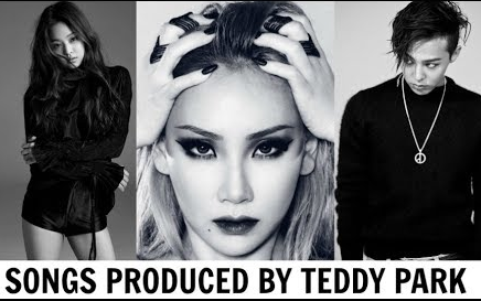 [k-pop]yg著名制作人teddy参与制作的歌曲(2009 - 2018)