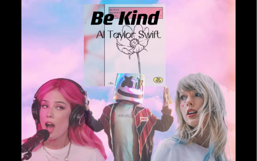 《Be Kind》AI翻唱[AI Taylor]Cover.Halsey/Marshmello哔哩哔哩bilibili