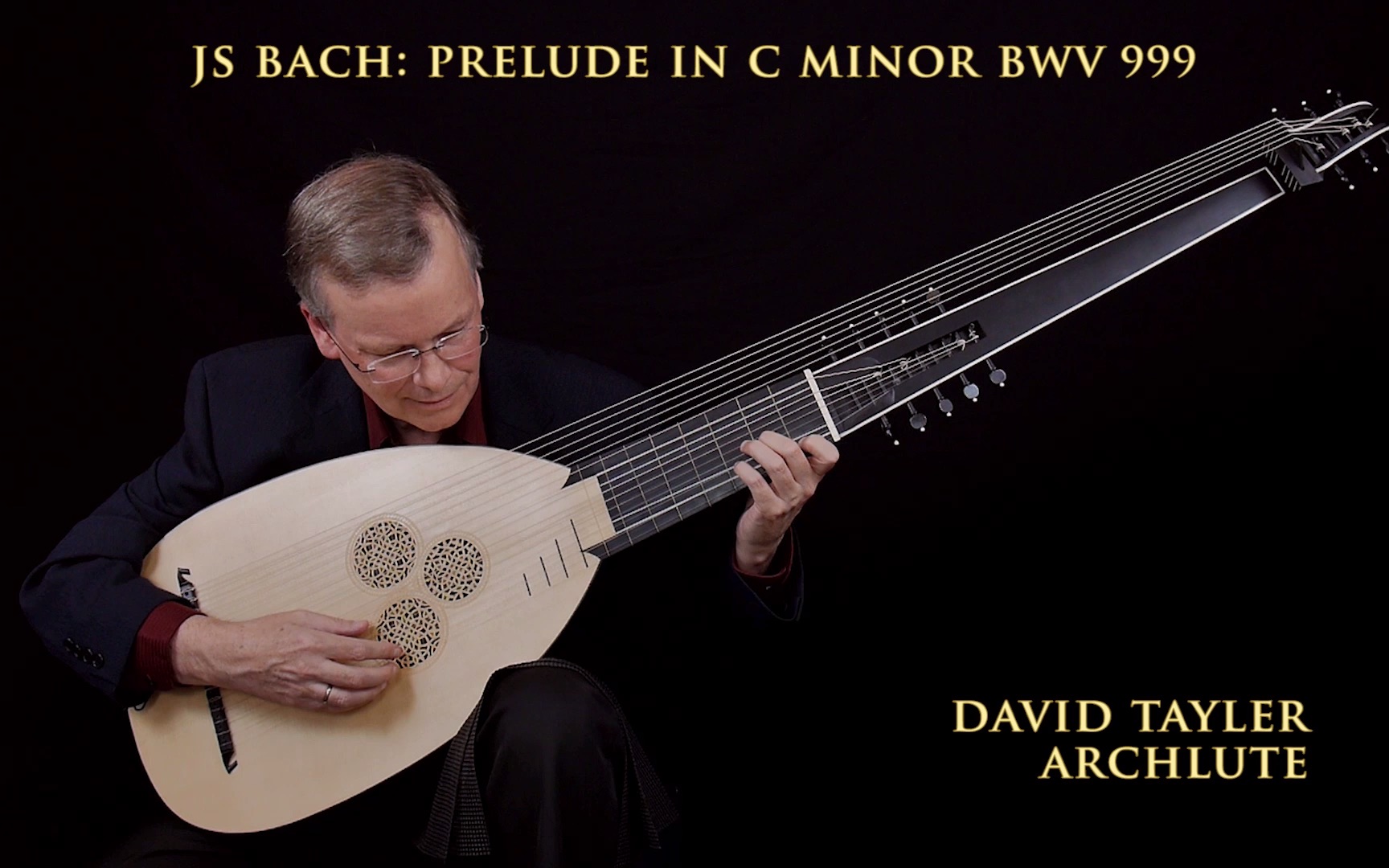 [图]【巴赫前奏曲】c小调大鲁特琴前奏曲 Prelude in C Minor "pour le luth" BWV 999，演奏者：David Tayler