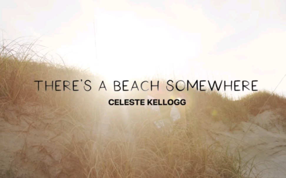 [图]夏日村曲第二弹！ Celeste Kellogg - There's a Beach Somewhere