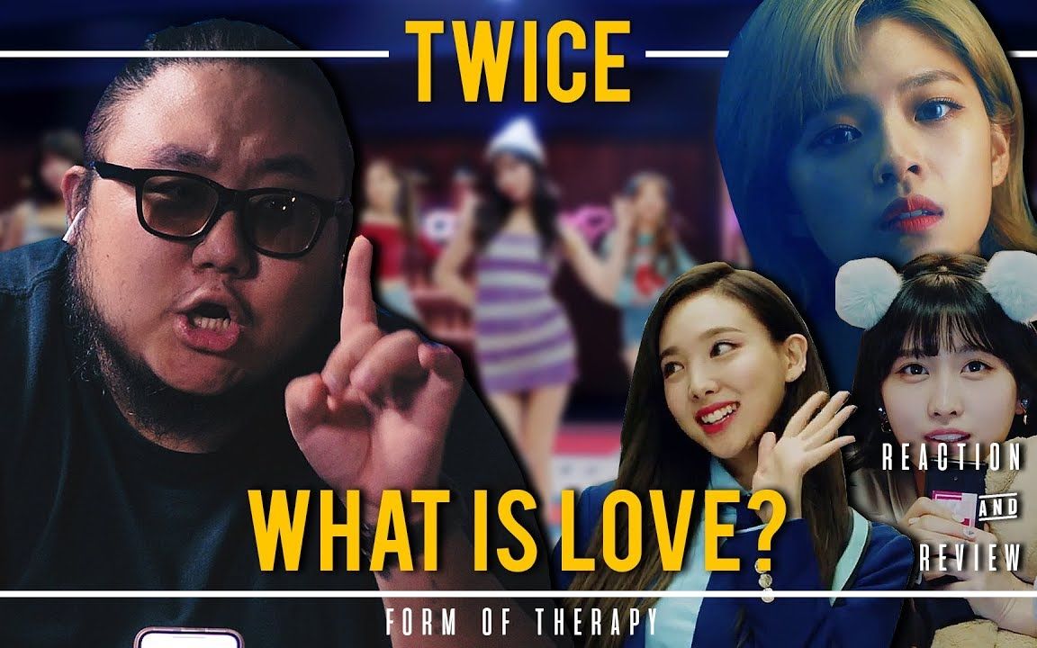 【mv reaction】twice"what is love"反应与评论