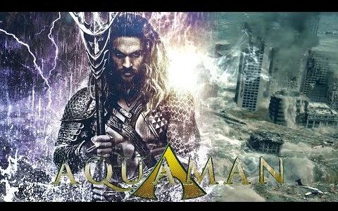 【DC 】海王 AQUAMAN 粉丝自制 预告片 --- A