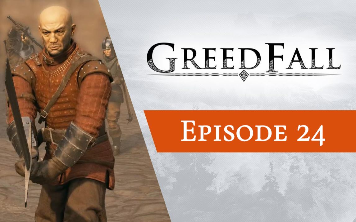 [图]GreedFall《贪婪之秋》全系列解说第24期