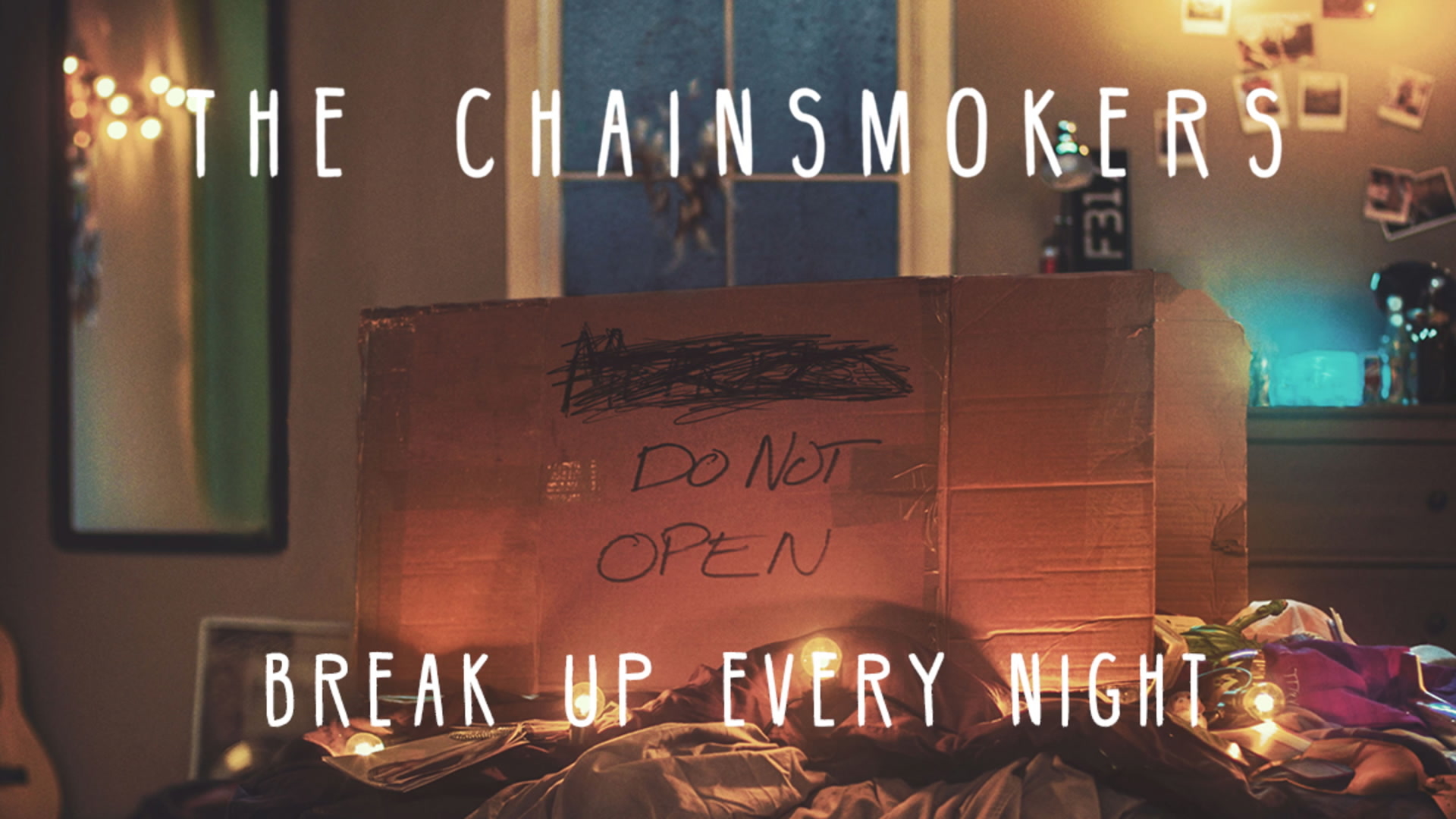 [图]Break Up Every Night - The Chainsmokers