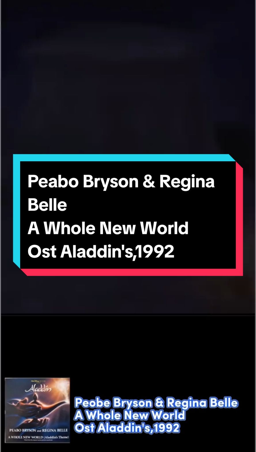 Peabo Bryson和Regina Belle 一个全新的世界,专辑: Ost Aladdin's,1992哔哩哔哩bilibili