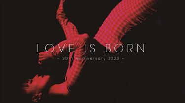 Amazon.co.jp: LOVE IS BORN ～21st Anniversary 2024～(Blu-ray