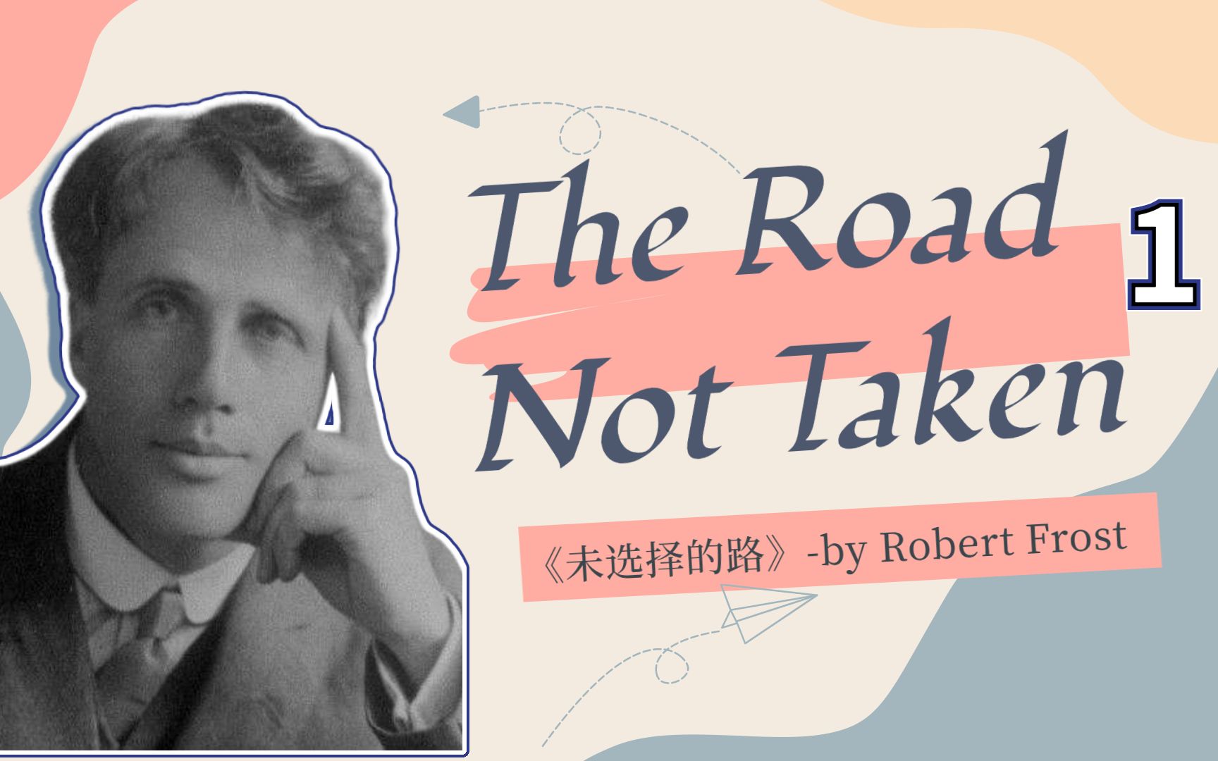 [图]诗歌赏析 | The Road Not Taken -by Robert Frost (Stanza1-2)《未选择的路》罗伯特·弗罗斯特