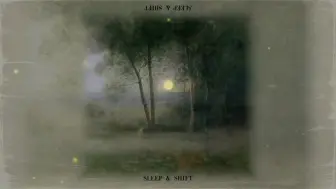 Download Video: sleep & shift.