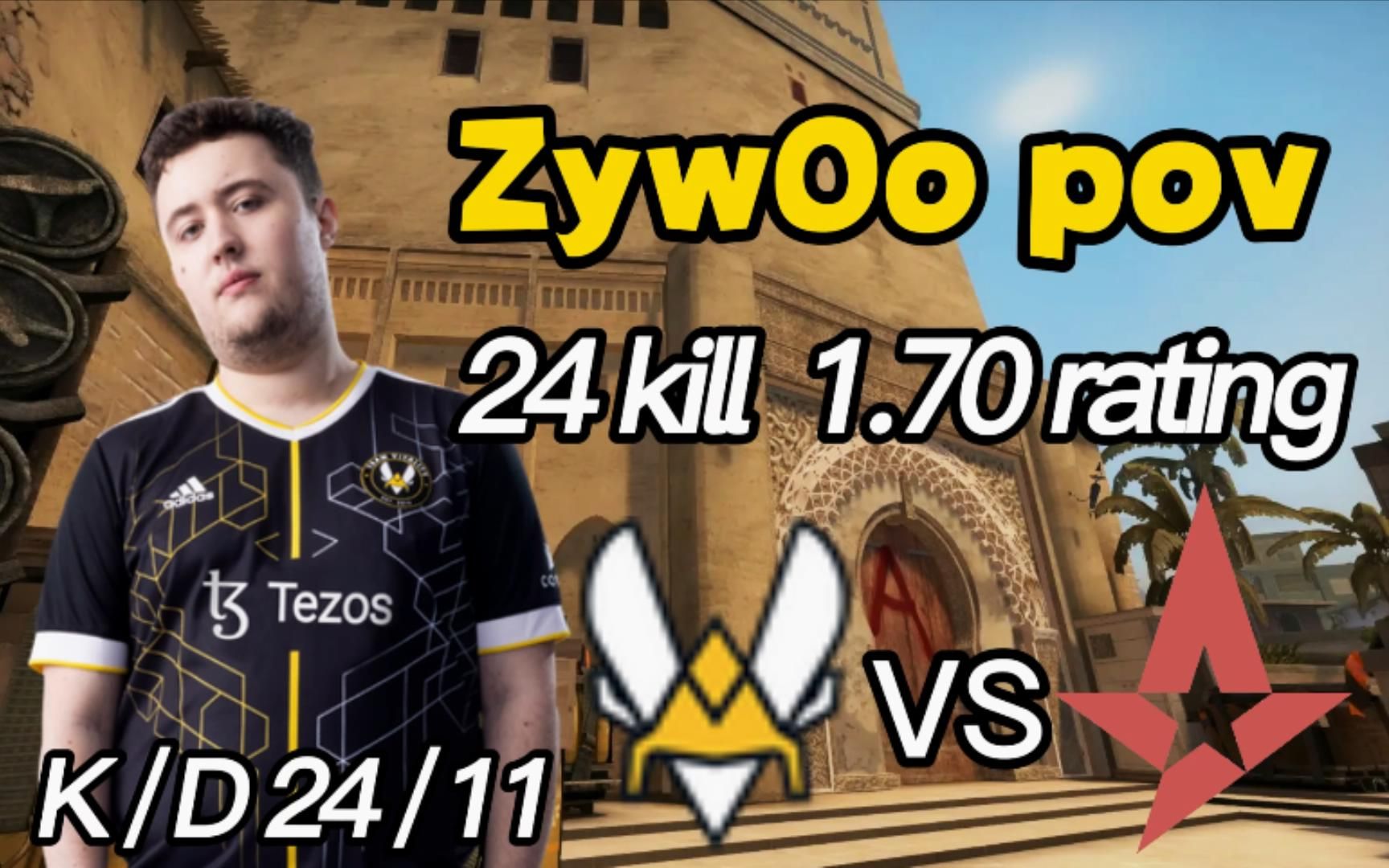 csgopovvitalityzywoo2411vsa队荒漠迷城