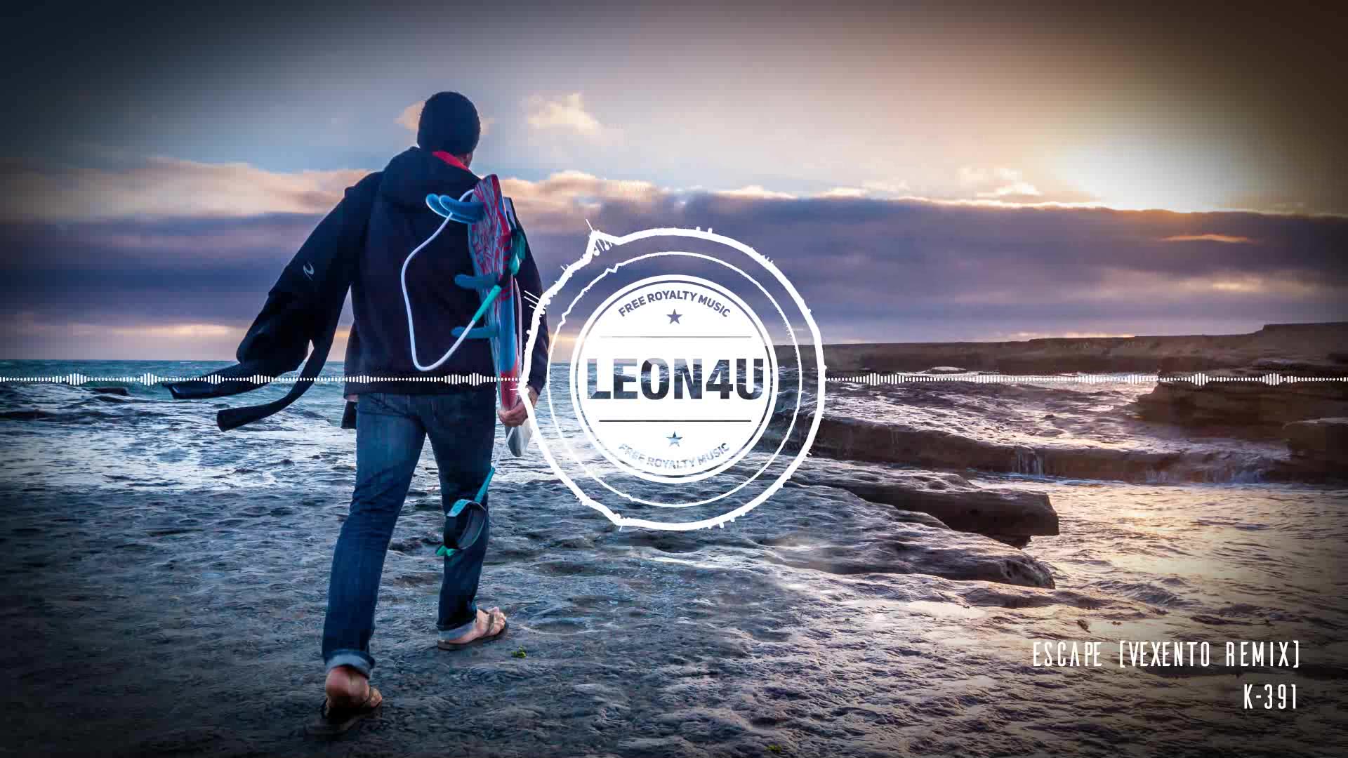k391escapevexentoremix免版权音乐电音