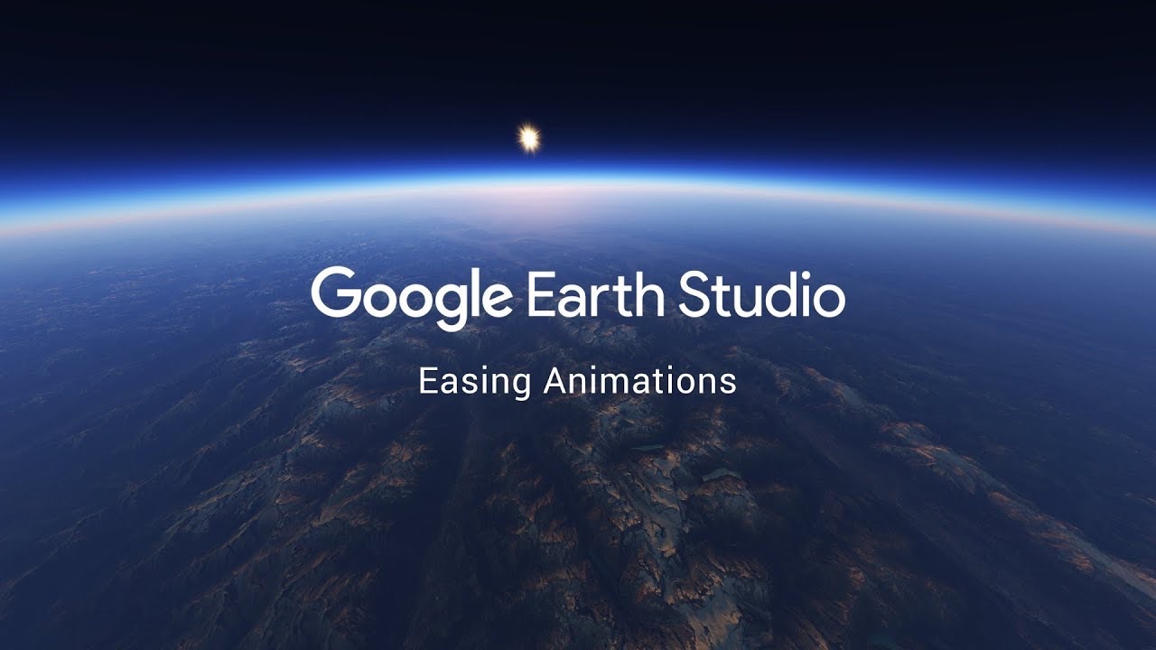 【中配】Google Earth Studio Basics  002  Easing Animations哔哩哔哩bilibili