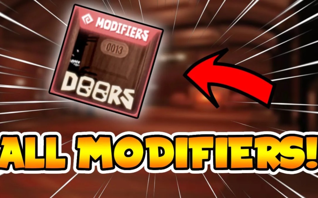 [图][中字]Roblox Doors 所有新的MODIFIERS介绍!! (信息 + 更新)