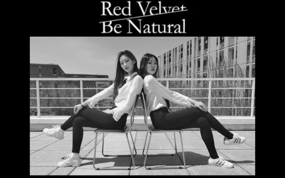 Be NaturalRed Velvet双人椅子舞运镜版经典绝美翻跳哔哩哔哩bilibili