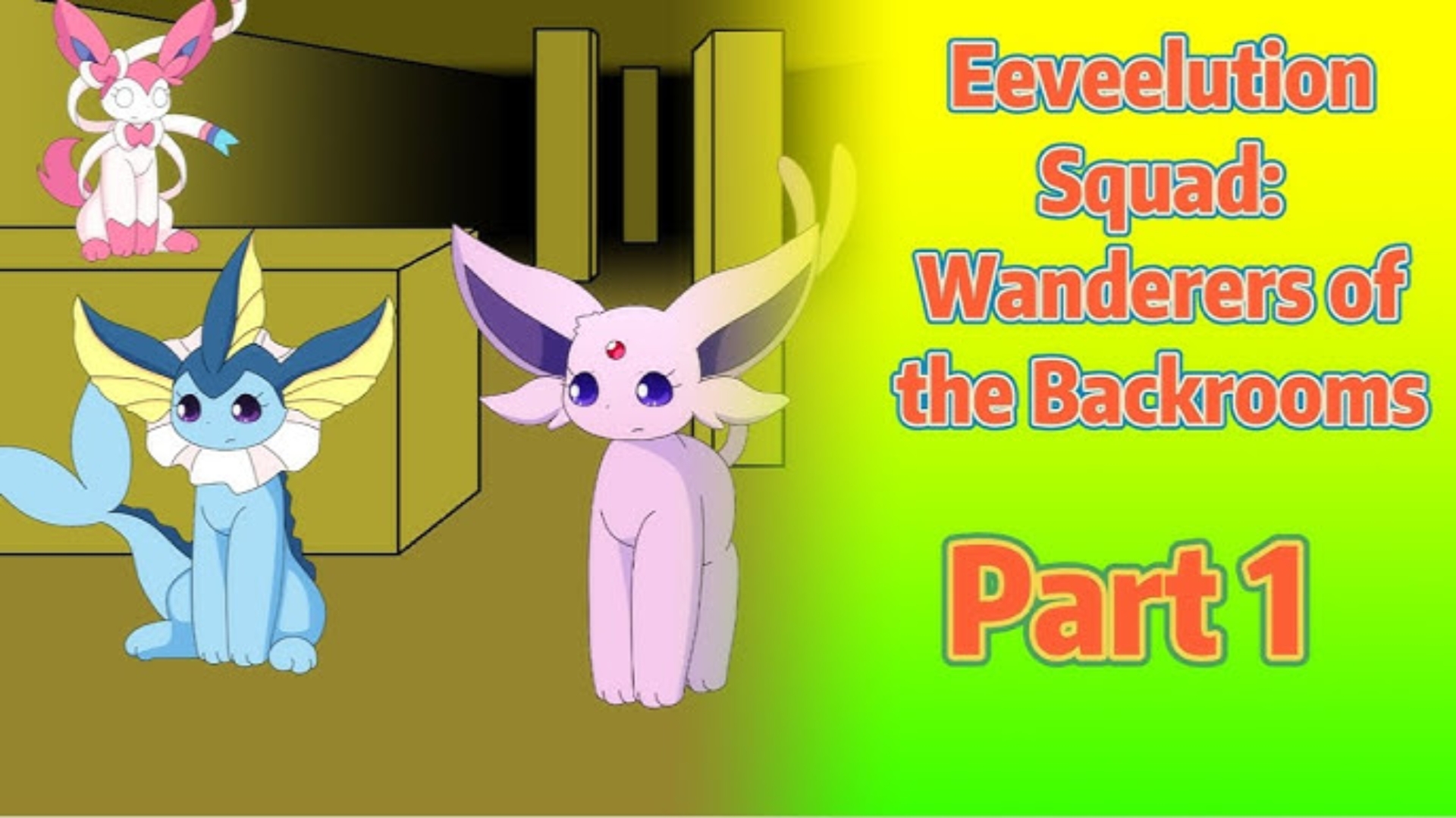 [图]〈宝可梦·中字〉Welcome to the Backrooms"_Eeveelution Squad-Wanderers of the Backrooms 1