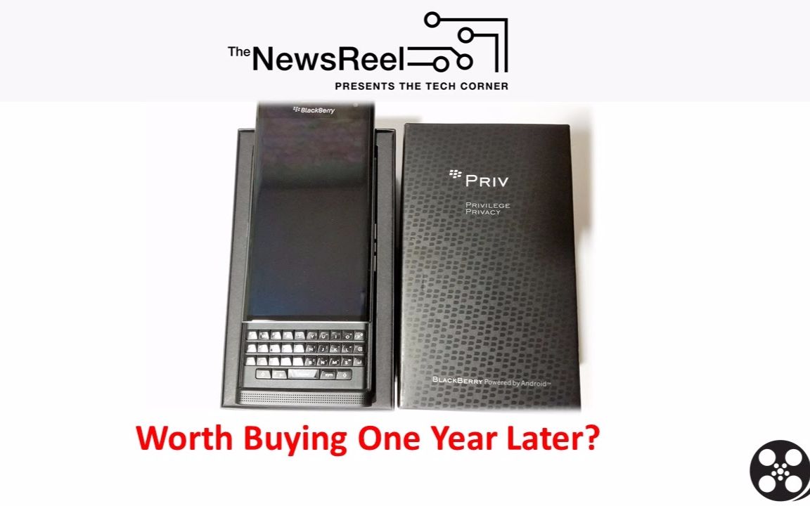 [图]黑莓® The BlackBerry Priv ：上市一年以后，值到了吗？