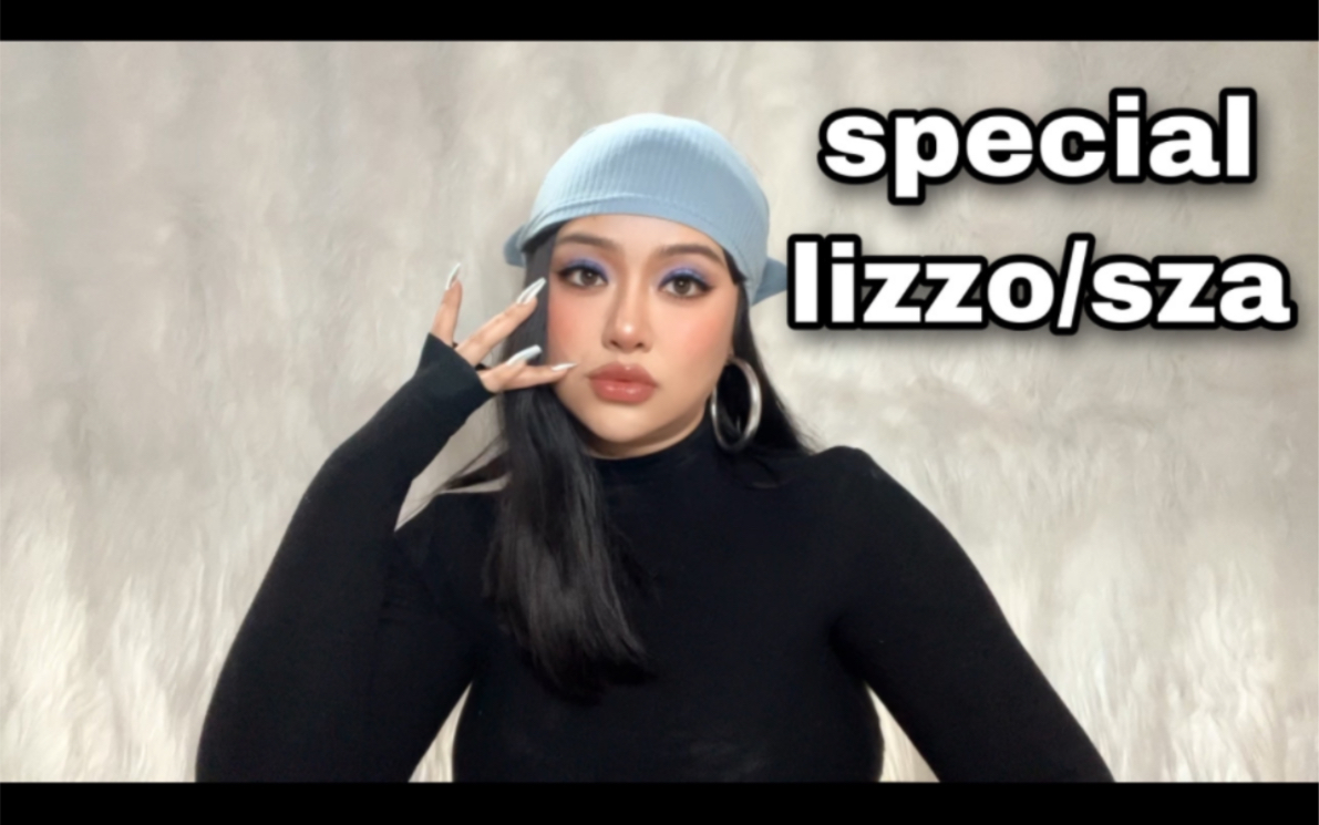 【张姣皎】special lizzo ft sza cover哔哩哔哩bilibili