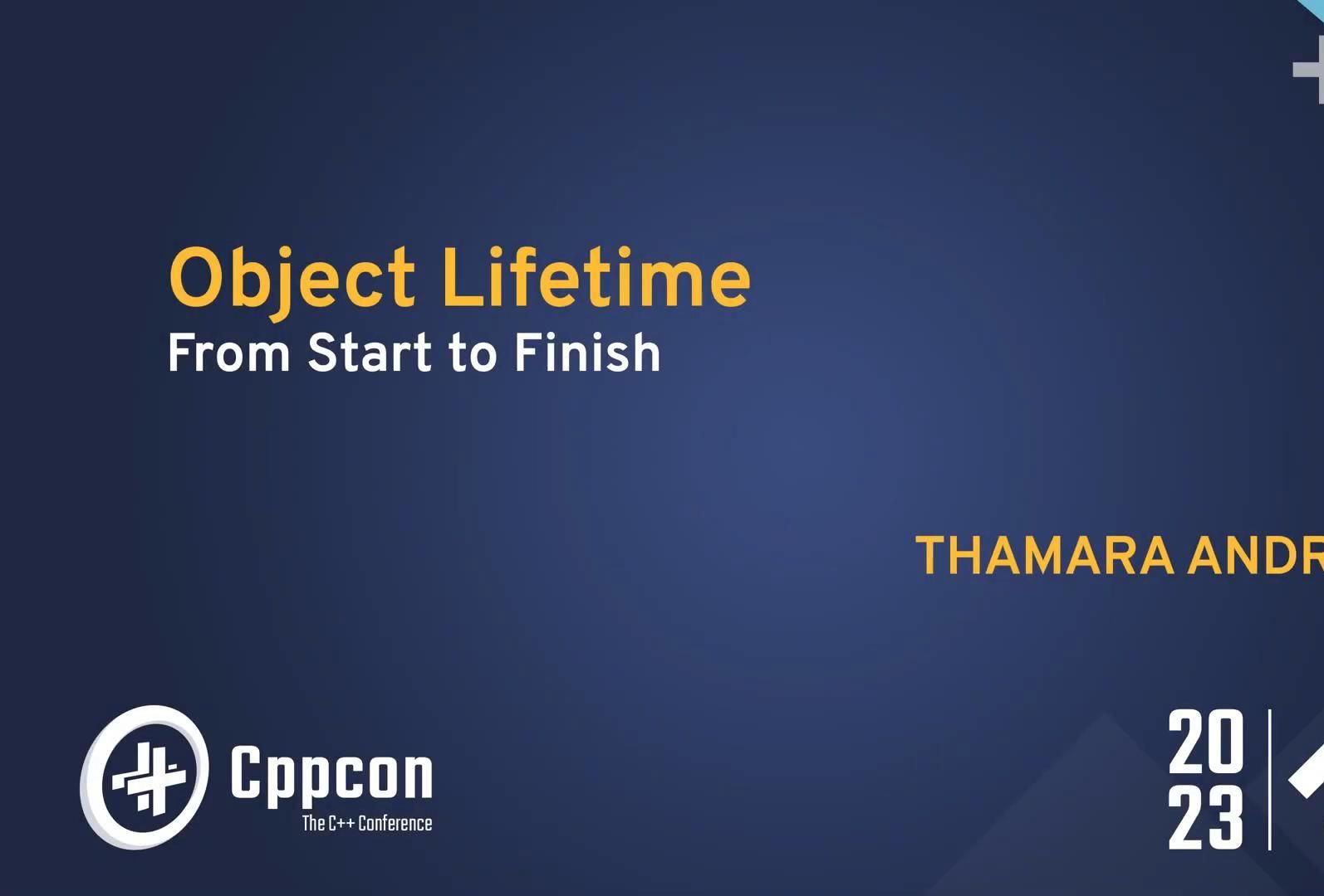 【cppcon2023】【中英字幕】c   object lifetime_ from start to