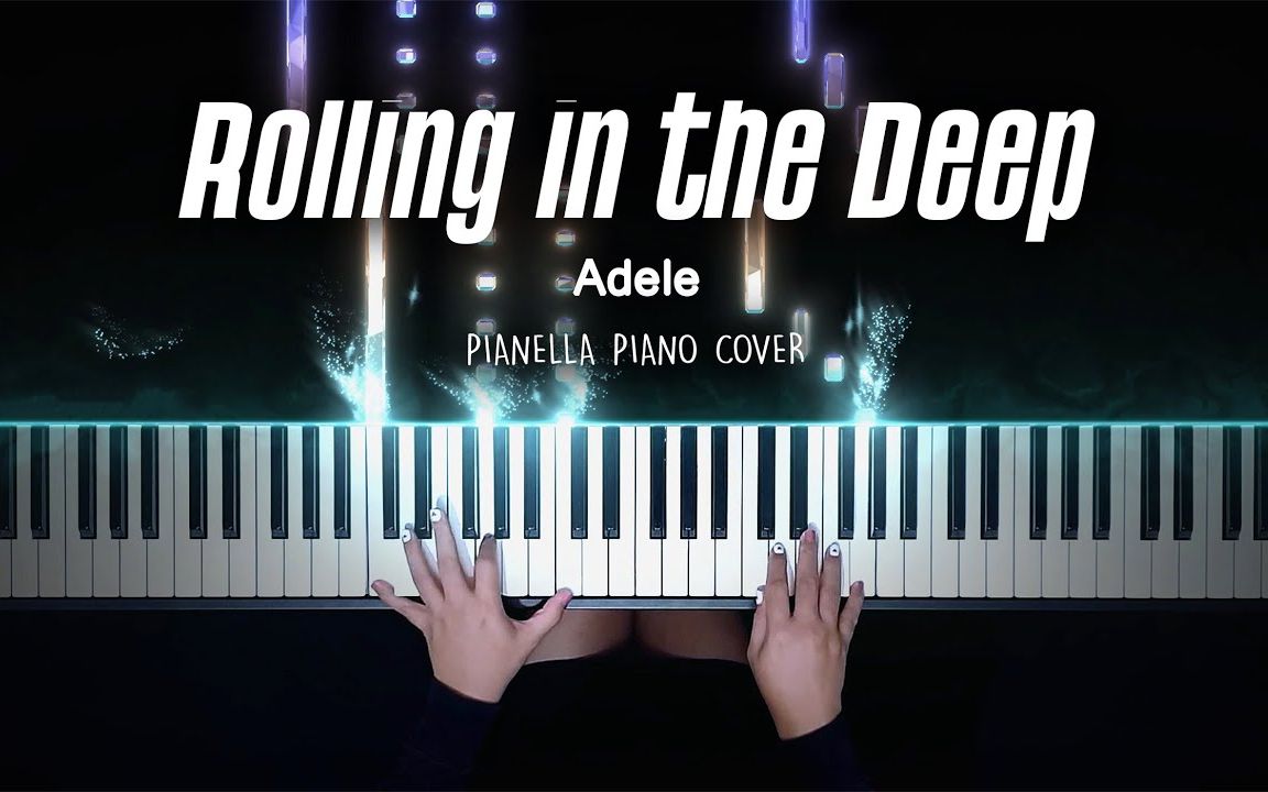 [图]阿黛尔Adele - Rolling in the Deep 格莱美年度歌曲【特效钢琴】