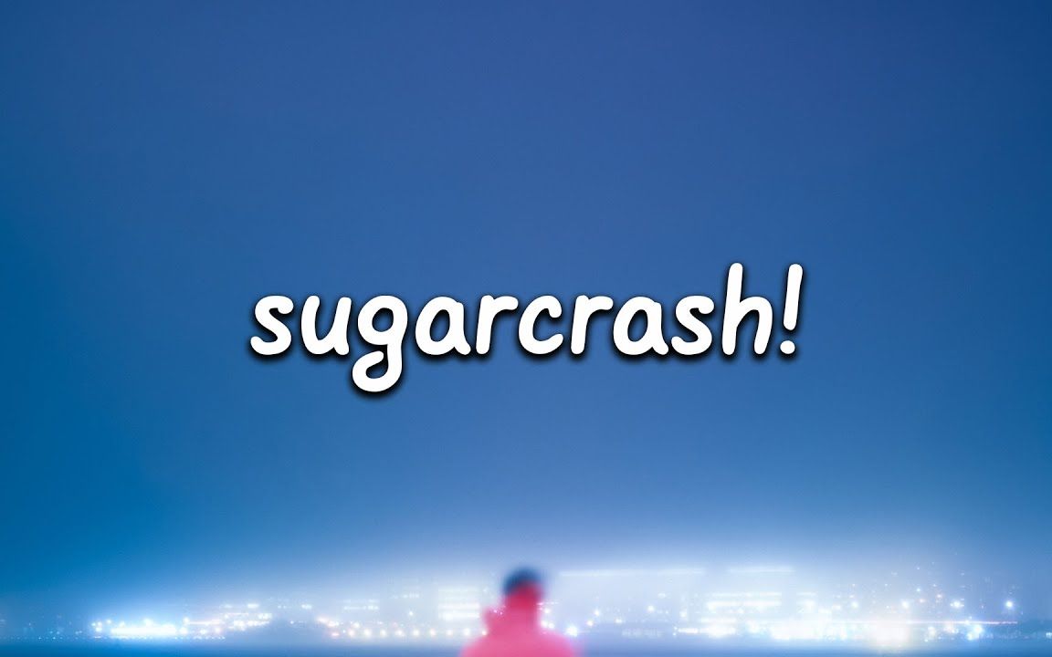 [图]【日推】【歌词版】ElyOtto - SugarCrash!