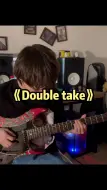 Download Video: Doubletake电吉他吉他doubletakeDOU小助