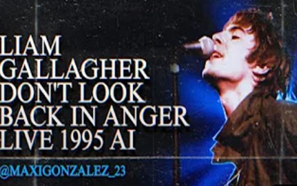【ai莉娅】liam gallagher - dont look back in anger (live 1995)