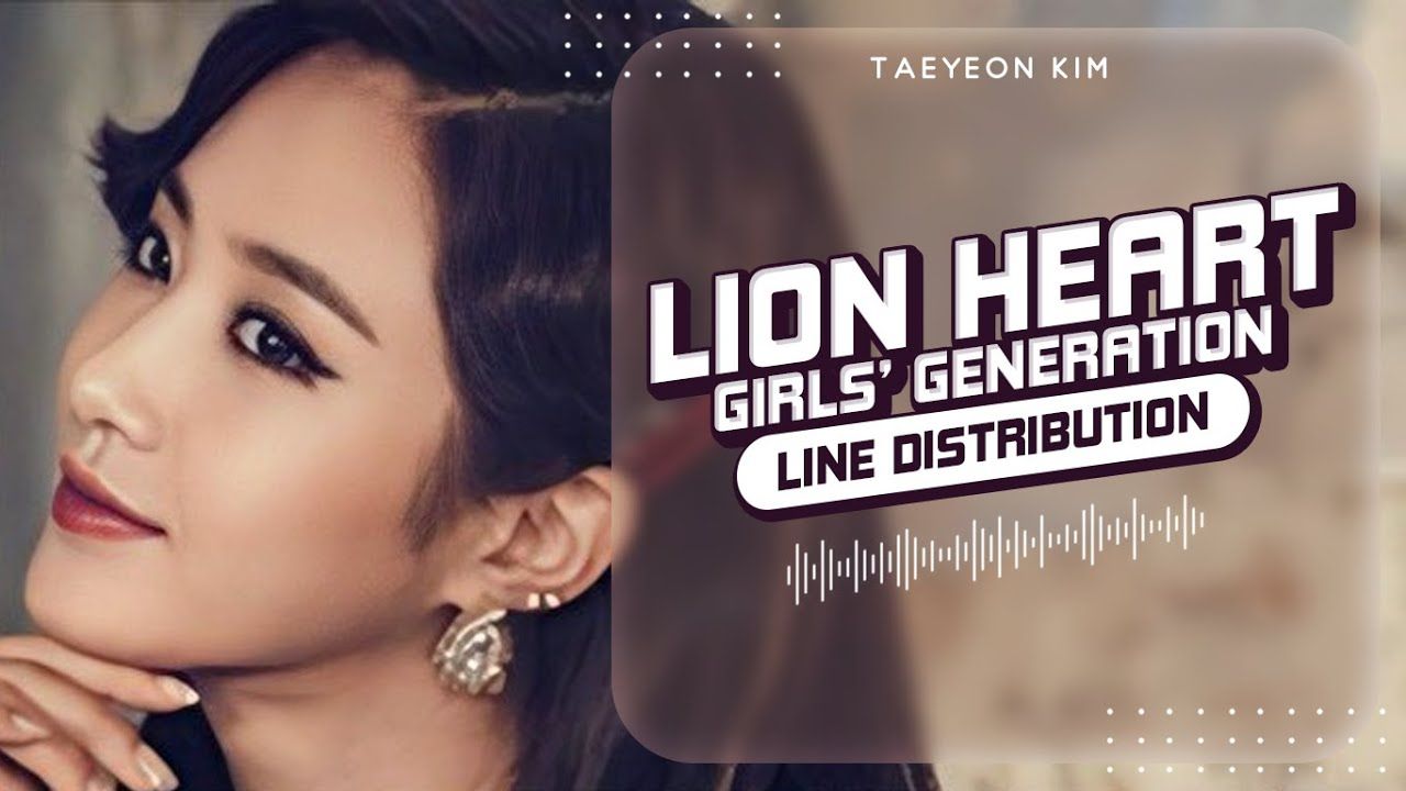 lion heart - 少女时代 - 时长分配