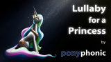 [图]【同人音乐】Lullaby for a Princess—Ponyphonic