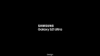 三星Galaxy S21 Ultra官方宣传片-设计篇