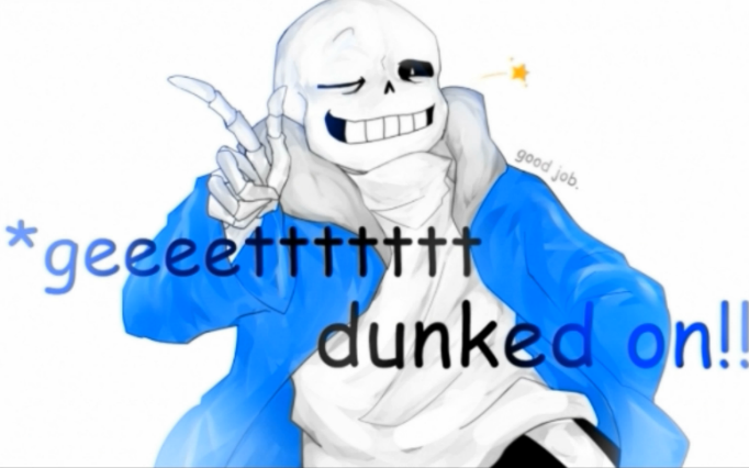 [图]【Undertale同人】sans：是时候展现一下真正的技术了