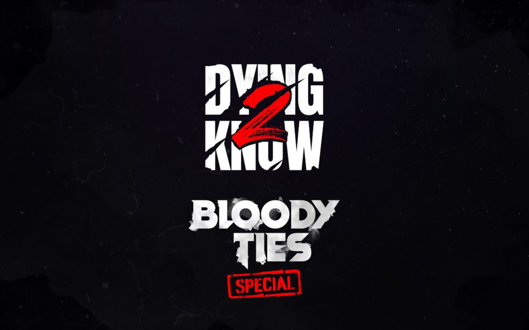 [图]消逝的光芒2 DLC 血腥纽带 Dying 2 Know 特辑