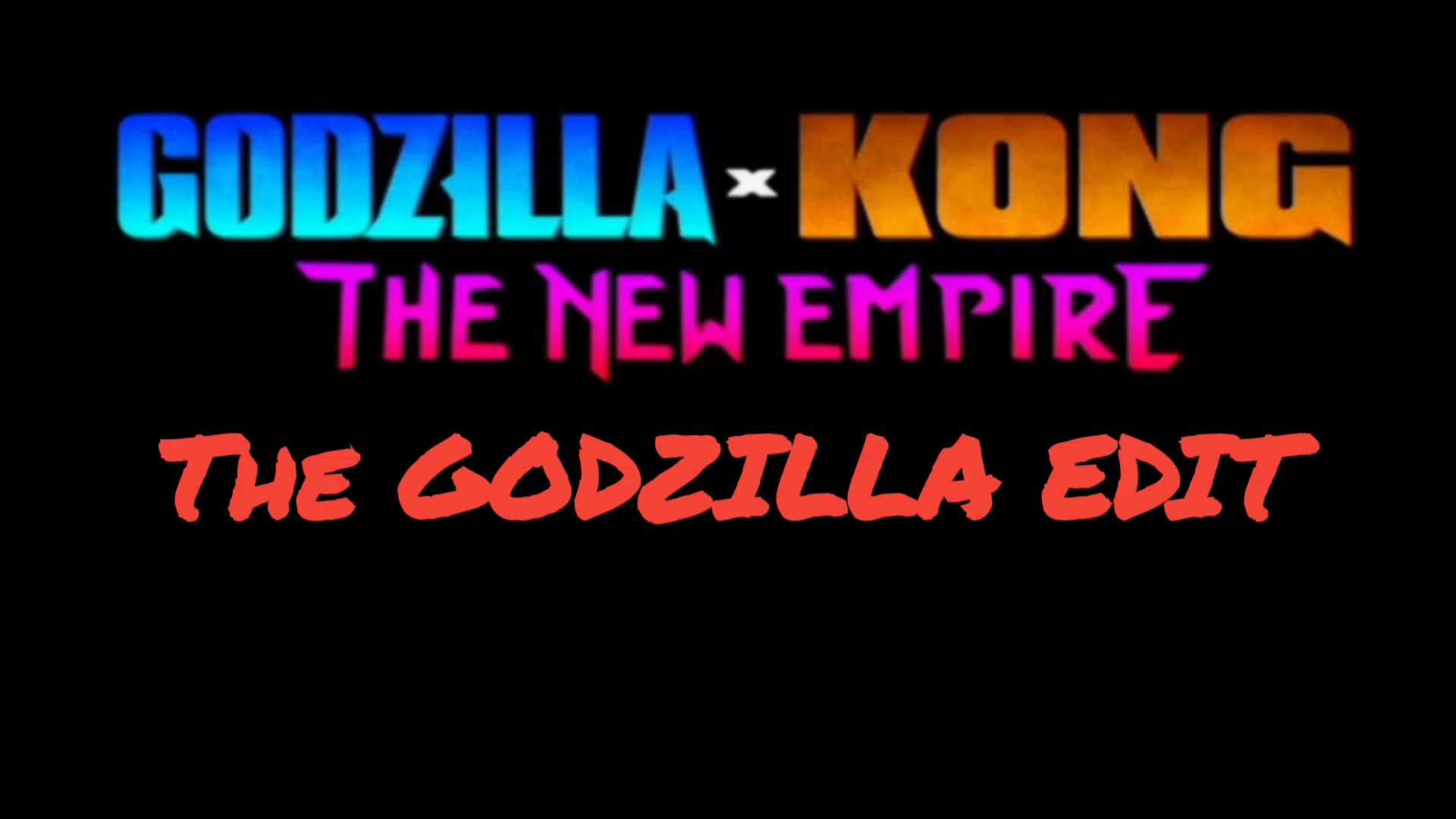 [图]哥斯拉 x 金刚 新帝国：哥斯拉编辑 Godzilla x Kong The New Empire: The Godzilla Edit