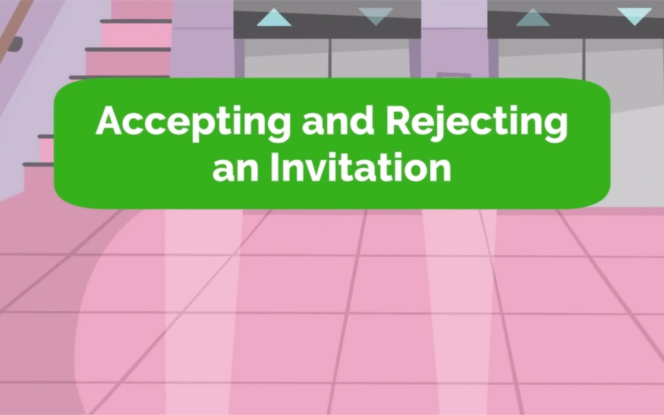 [图]Everyday English Conversation Practice |Accepting and Rejecting an Invitation