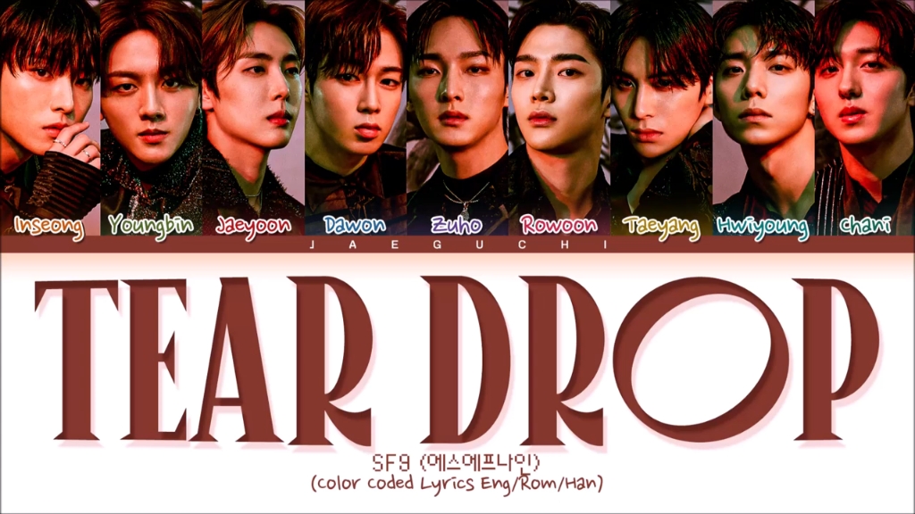 [图]SF9 - Tear Drop Lyrics | 歌词版