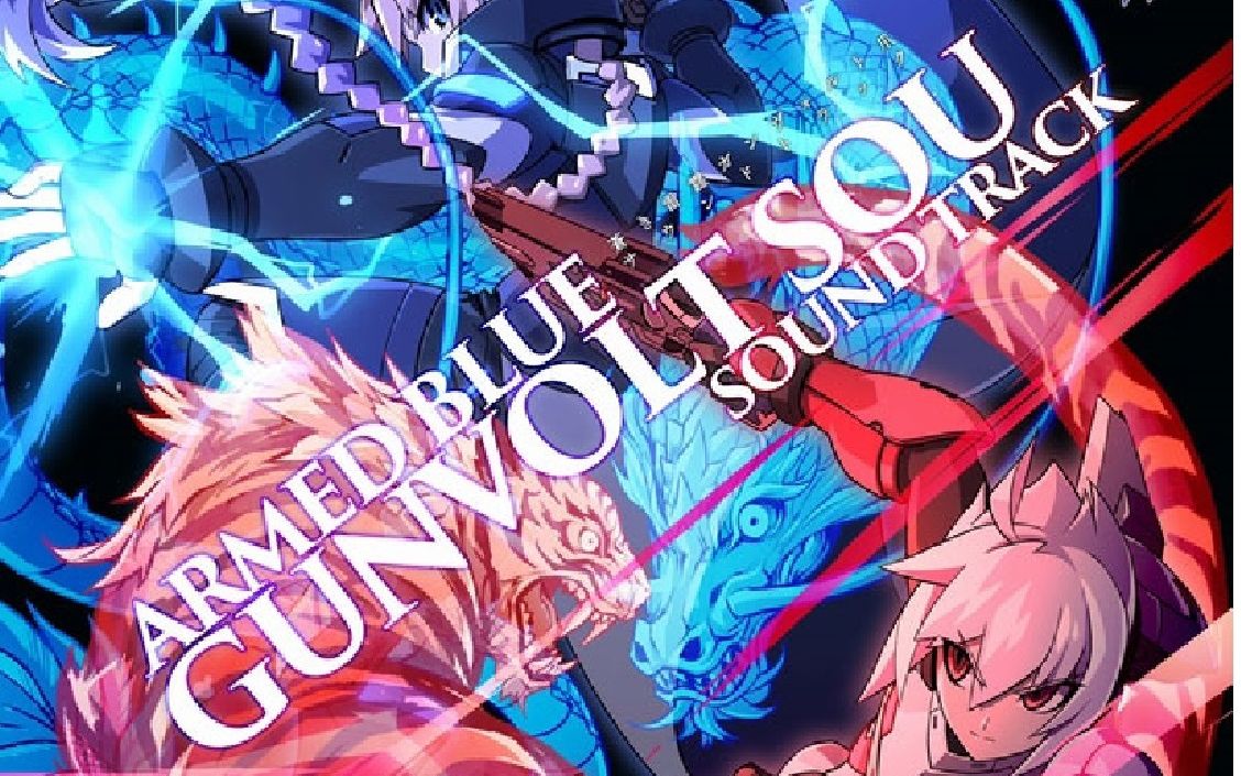 [图][OST][ASG2]Armed Blue Gunvolt Sou Original Soundtrack (Full)