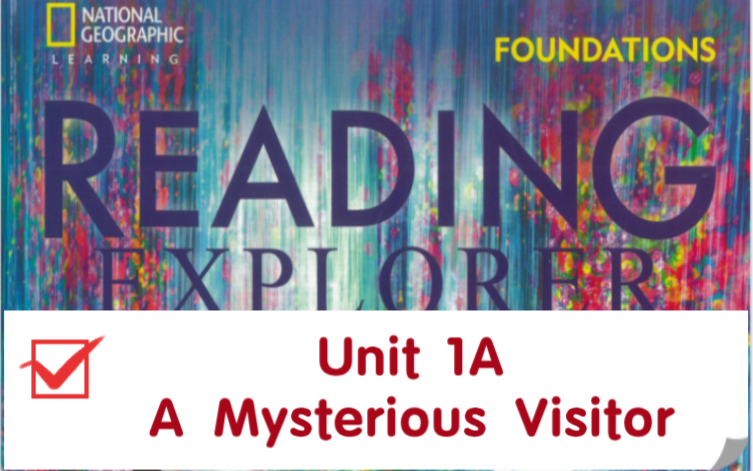 [图]Reading Explorer F Unit1A A Mysterious Visitor 晶英加拿大全英精读课堂 part