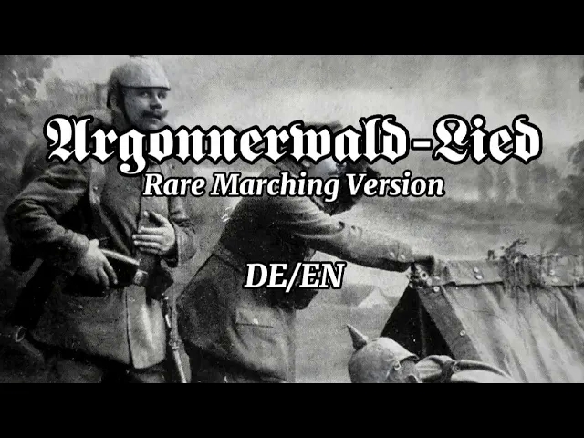 [图][阿贡纳森林稀有的进行曲ver.]Argonnerwald-Lied | Rare Marching Version | English subtitles