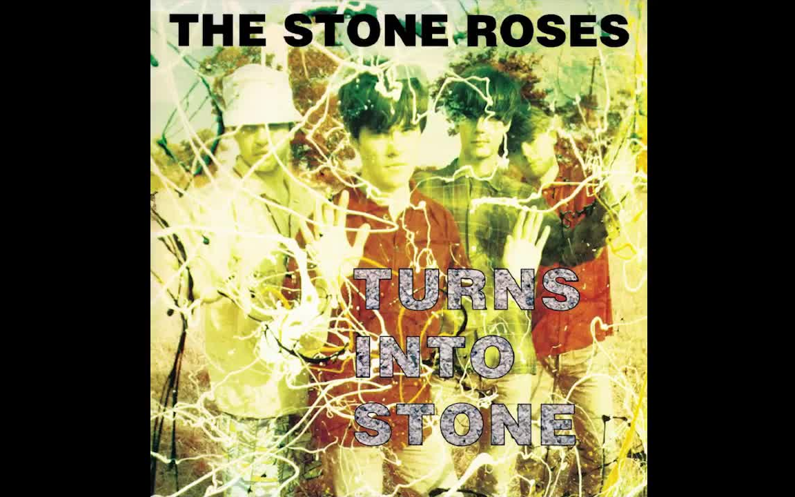 [图]The Stone Roses - Turns Into Stone Full Album 1992二专