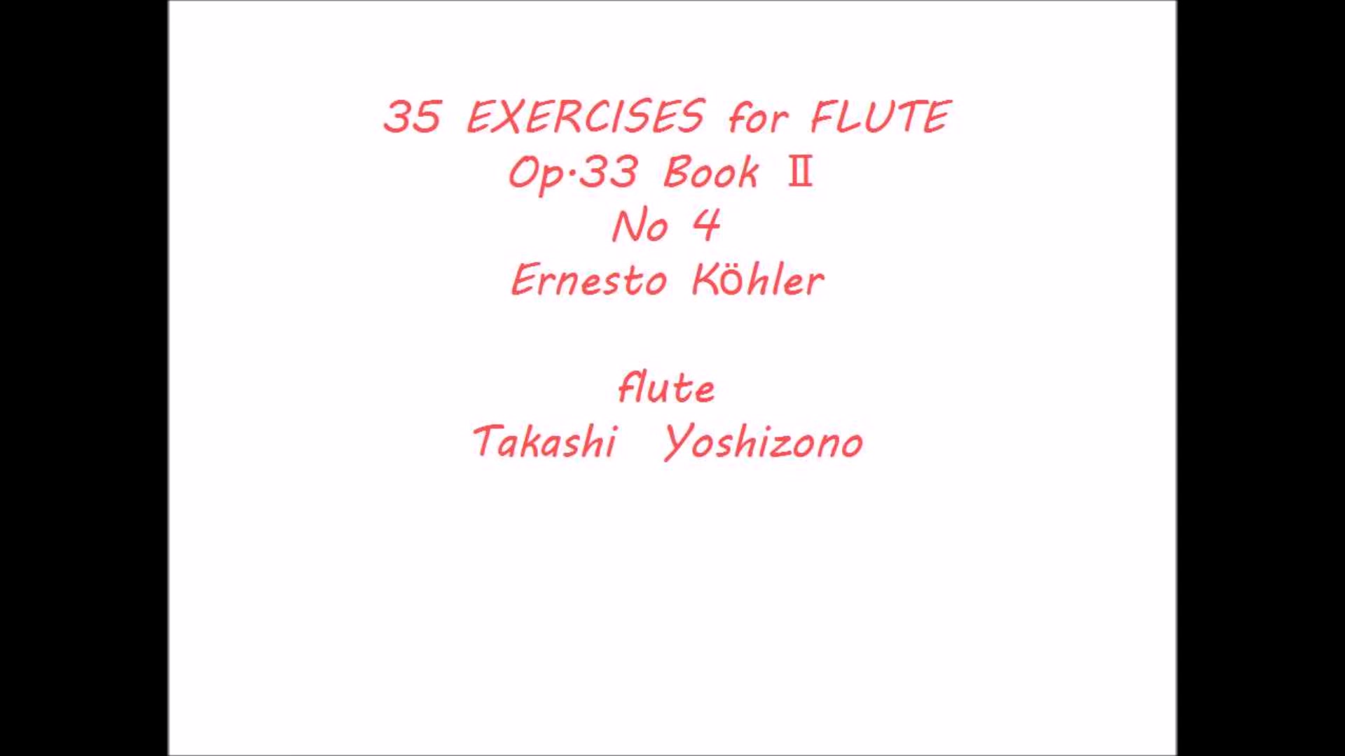 [图]【长笛】科勒 《35首长笛练习曲 Op.33 · 中级》 Exercises for Flute Op.33 Book Ⅱ E.Köhler