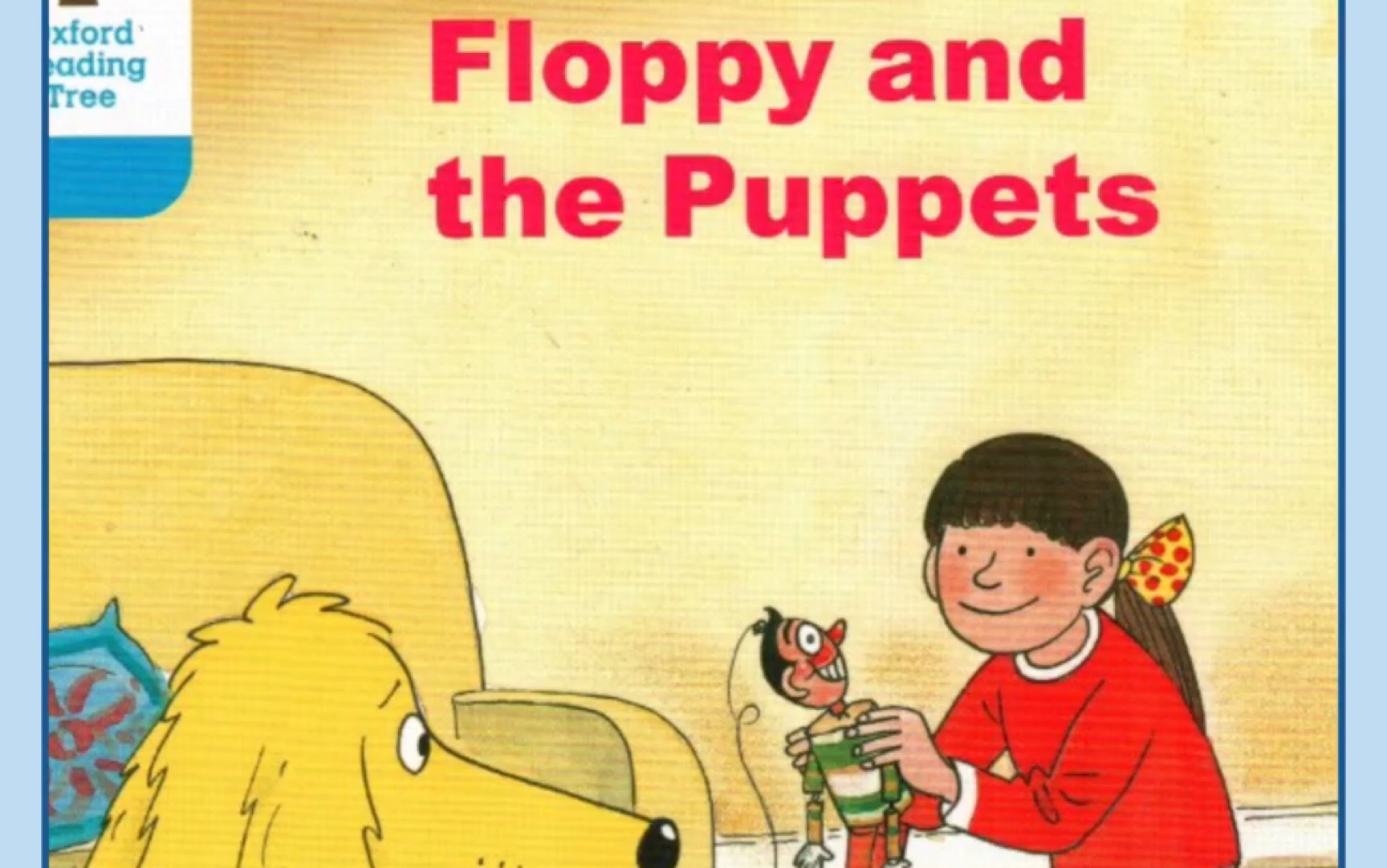 【英语口语】牛津阅读打卡《floppy and the puppets》