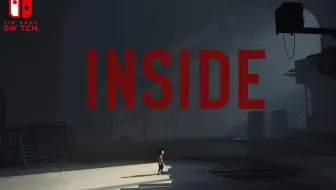 Switch好评《Inside囚禁》试玩，恐怖游戏神作游戏