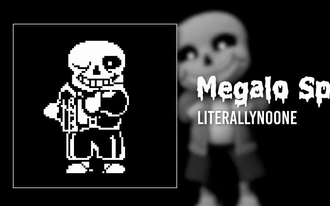 [图]【杉辈子的运动量】Megalo Spooky Back（Sans Dance）（作者：LiterallyNoOne）