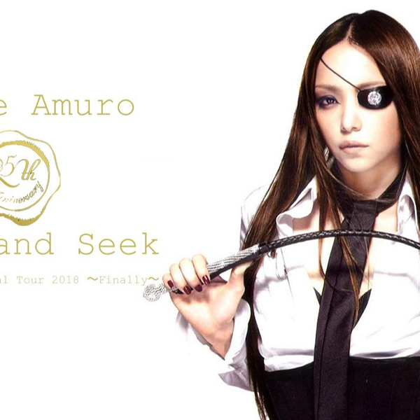 安室奈美恵经典现场】Hide & Seek @namie amuro Final Tour 2018