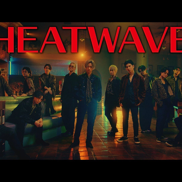 THE RAMPAGE from EXILE TRIBE HEATWAVE (MUSIC VIDEO)_哔哩哔哩_bilibili
