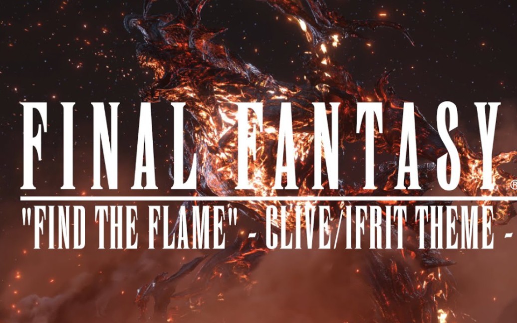 [图]FF16 OST - Find the flame