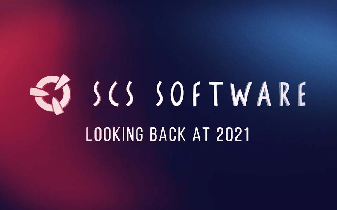 [图]【YouTube|SCS Software】2021年回顾|A Look Back at 2021