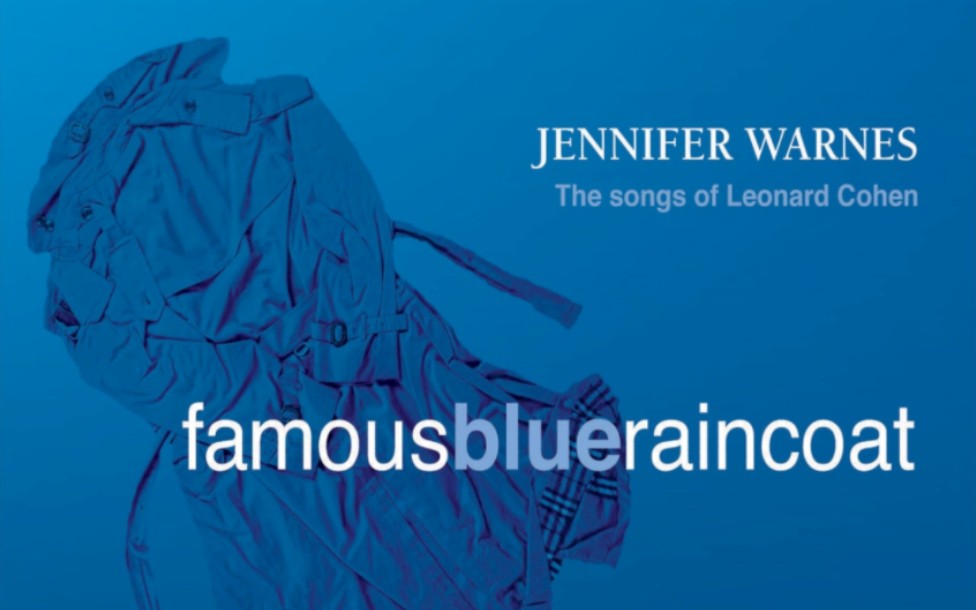 《蓝雨衣》珍妮弗沃恩斯演唱( famous blue raincoat )!