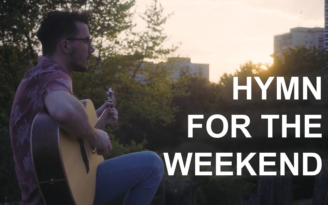 [图]深夜酒吧必放的歌 Coldplay 《Hymn For The Weekend》