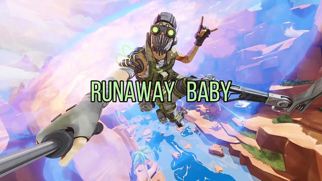 【apex】動力小子—runaway baby