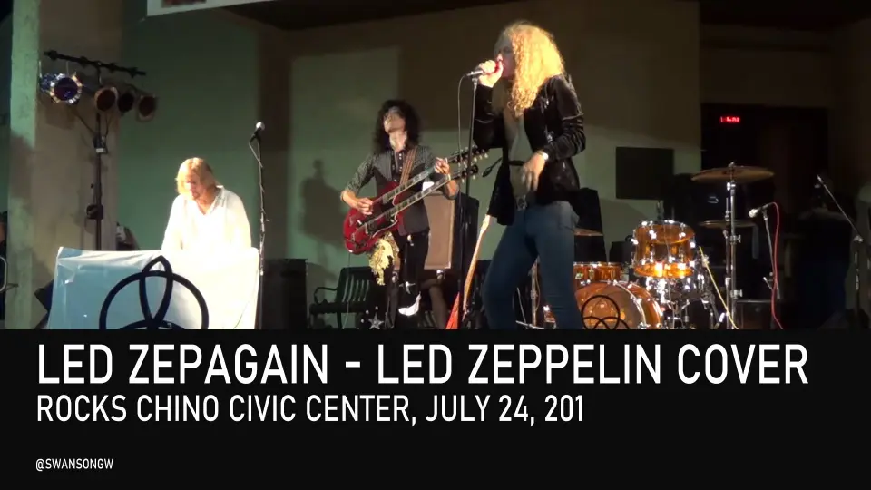 Led Zepagain - Rocks Chino Civic Center, July 24, 2014 (Led 