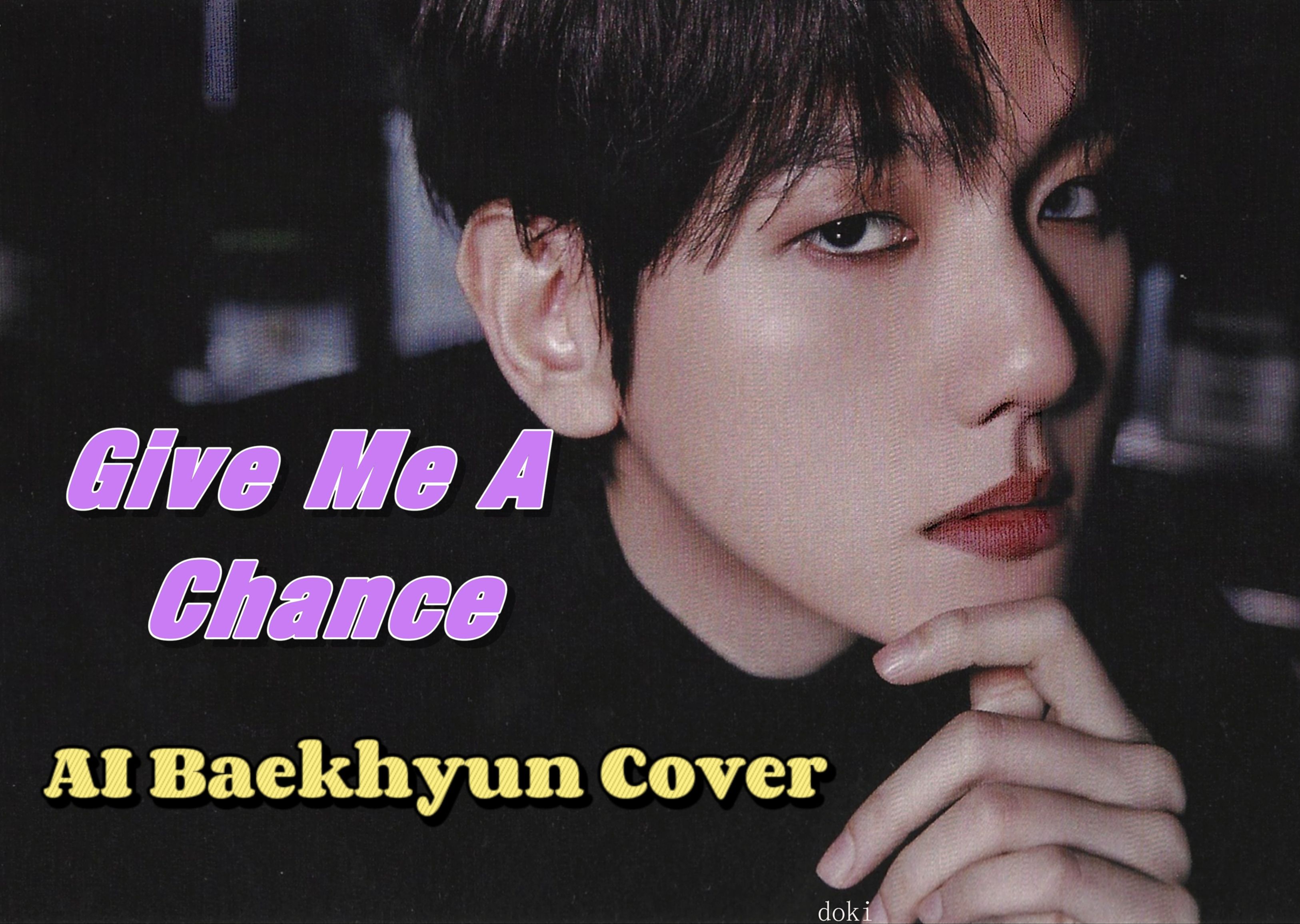 [ai cover] 边伯贤-give me a chance (原唱:张艺兴)